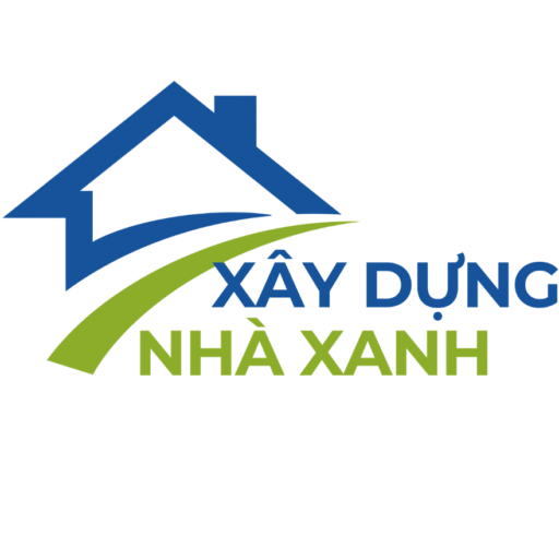 Xây Dựng Nhà Xanh