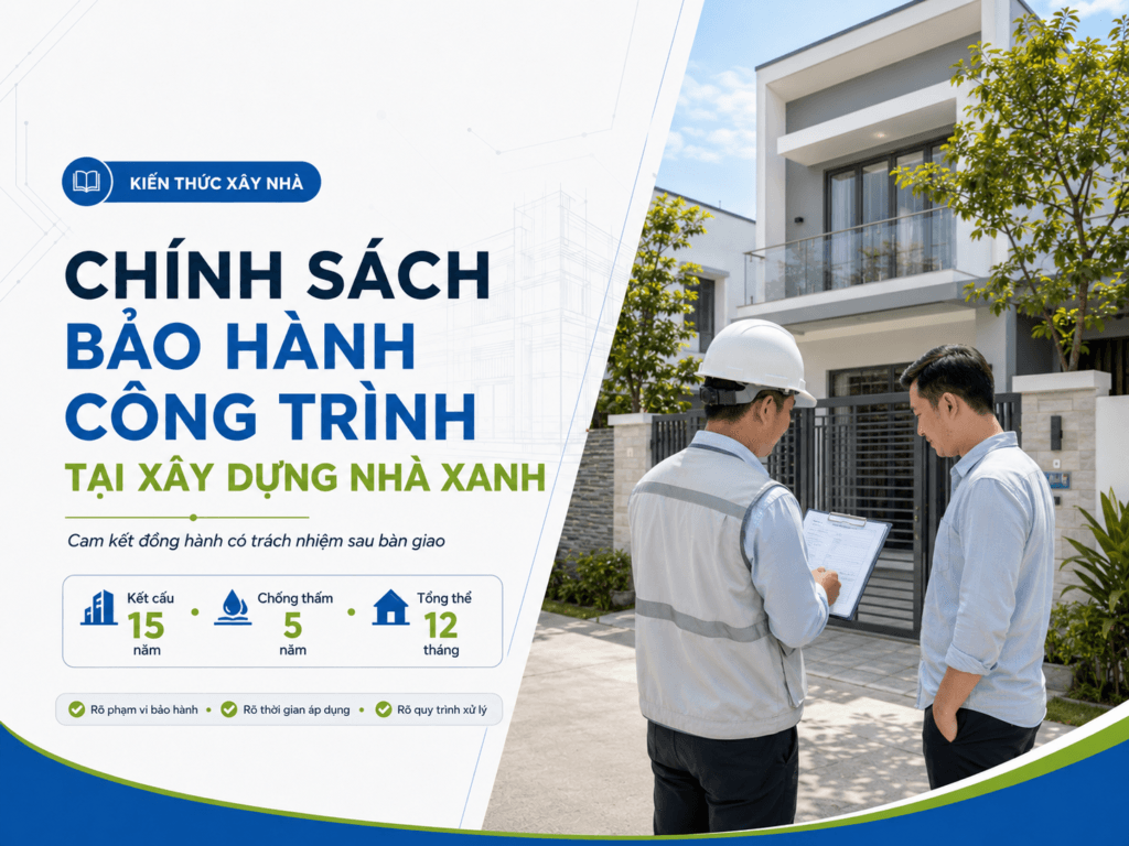 Chính sách bảo hành công trình